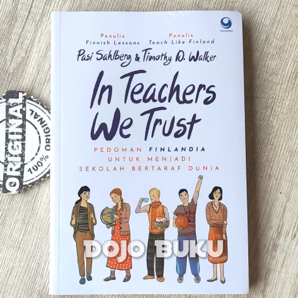 Buku In Teachers We Trust by Timothy D. Walker, Pasi Sahlber