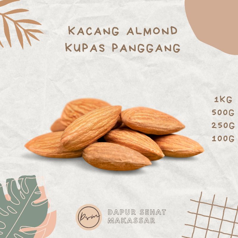 KACANG ALMOND PANGGANG ROASTED KUPAS 1kg COD ASI BOOSTER PELANCAR ASI  PENGUAT IBU HAMIL CEMILAN SEHAT