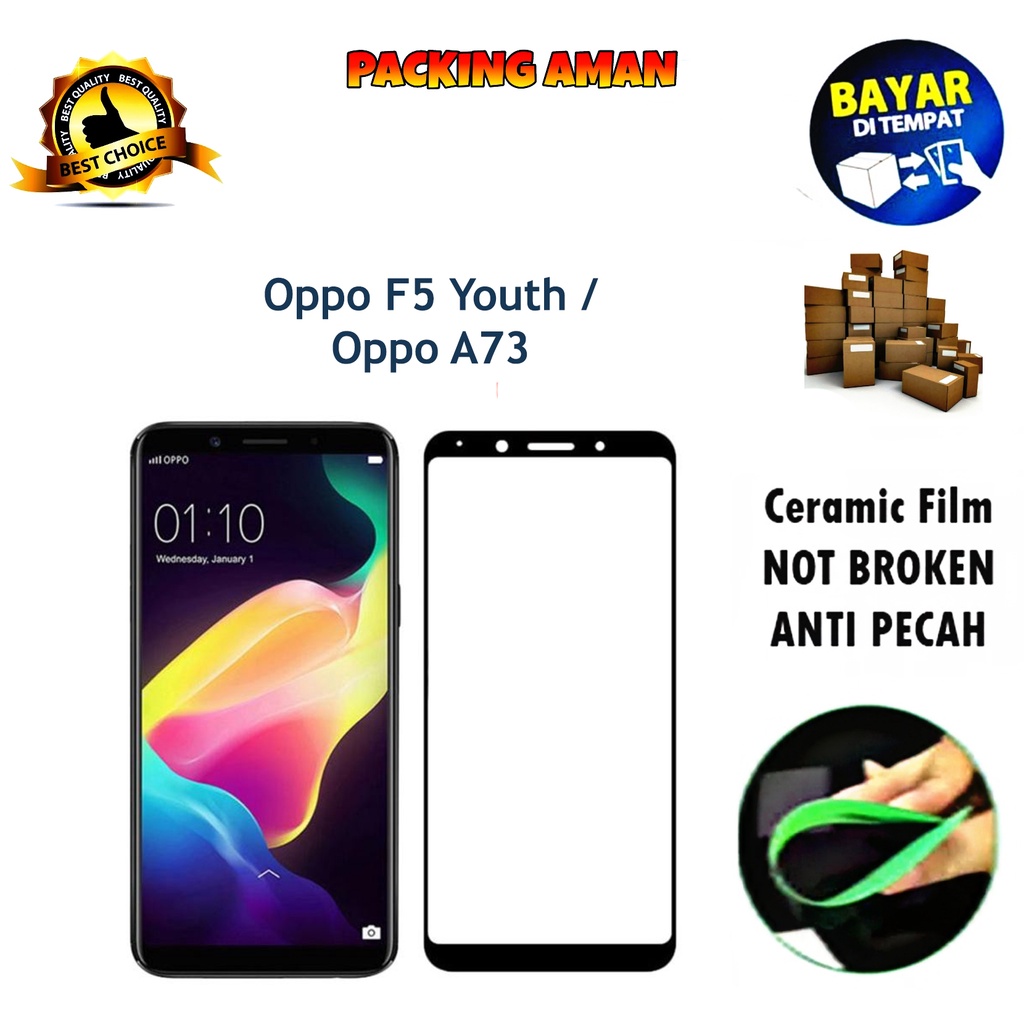 Tempered Glass Oppo F5 Youth / Oppo A73 2017 FULL COVER FULL SCREEN Ceramic Film Anti Gores