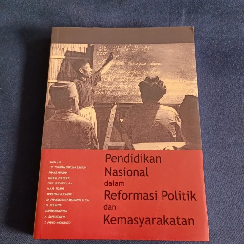 Pendidikan Nasional dalam Reformasi Politik dan Kemasyarakatan