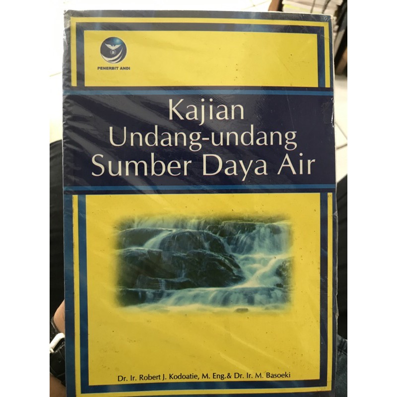 

KAJIAN UNADANG-UNDANG SUMBER DAYA AIR