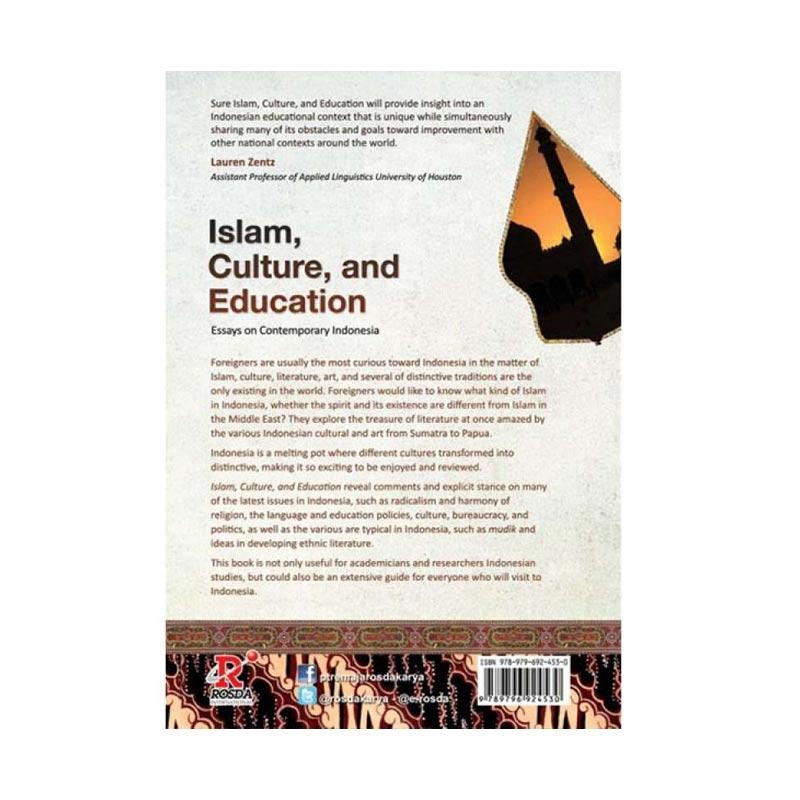 [RK] ISLAM, CULTURE, AND EDUCATION ESSAYS ON CONTEMPORARY INDONESIA