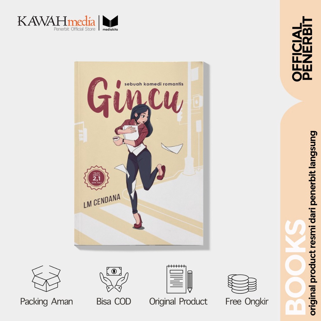 NOVEL GINCU :  SEBUAH KOMEDI ROMANTIS - LM Cendana - Mediakita