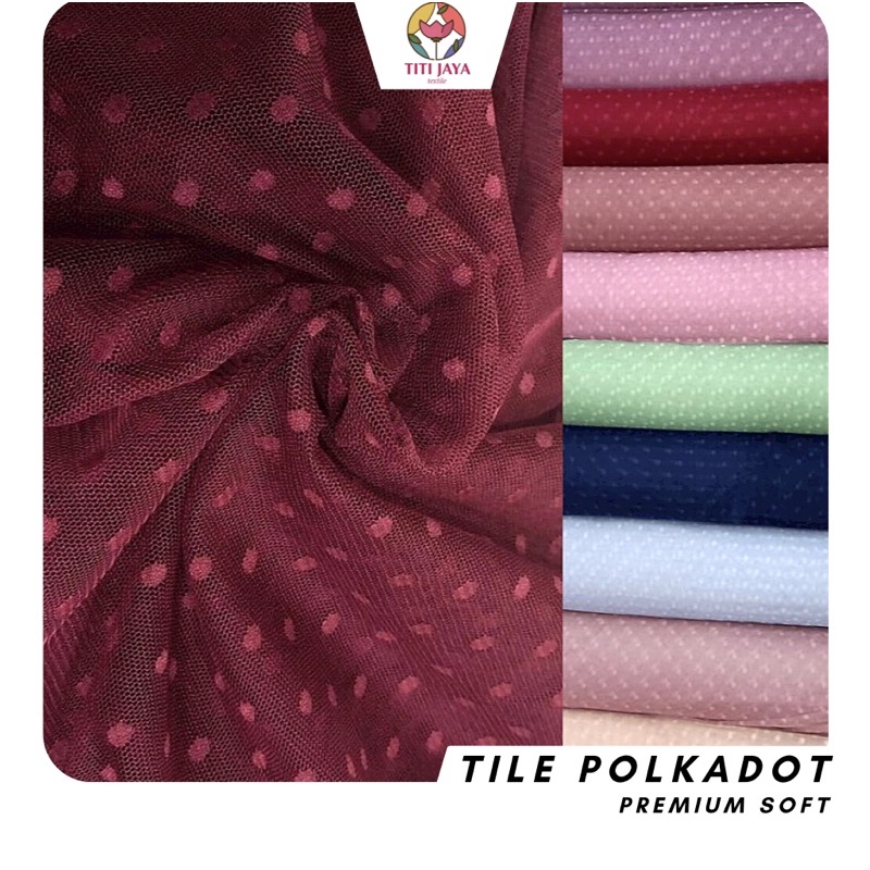 KAIN TILE DOT / TULLE DOTS BINTIK POLKADOT HALUS  / POLKA DOT / DOTTY MELAR STRETCH TITIK DOT / TILEDOT TILEDOTS