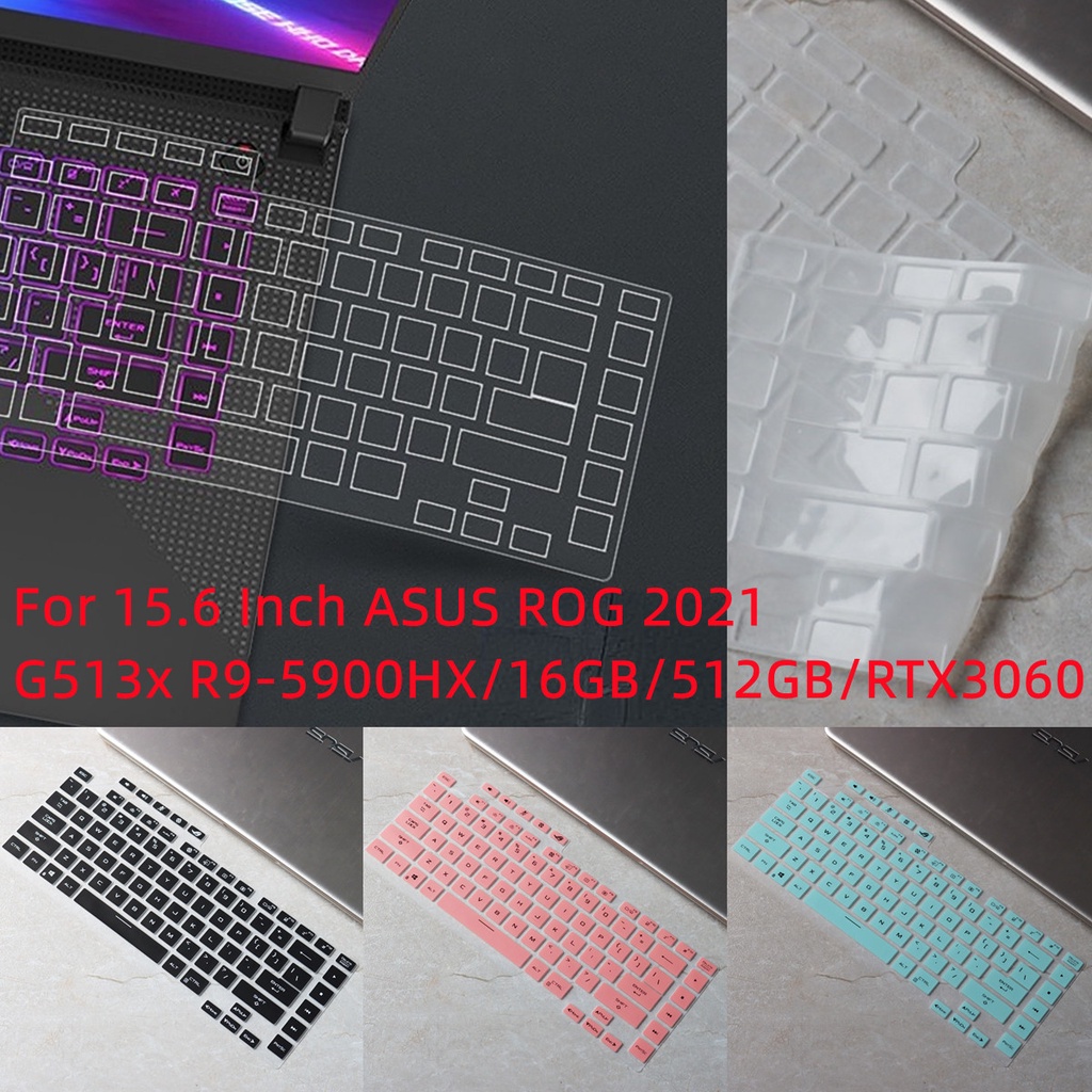 Pelindung Keyboard Bahan Silikon Ultra Tipis Untuk ASUS ROG 2021 G513x R9-5900HX / 16GB / 512GB / RTX3060 15.6 &quot;