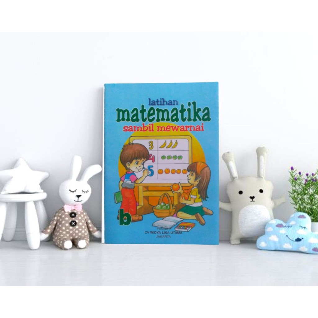 Buku Matematika Anak Berlatih Berhitung Dan Mewarnai Untuk Anak TK Jilid B