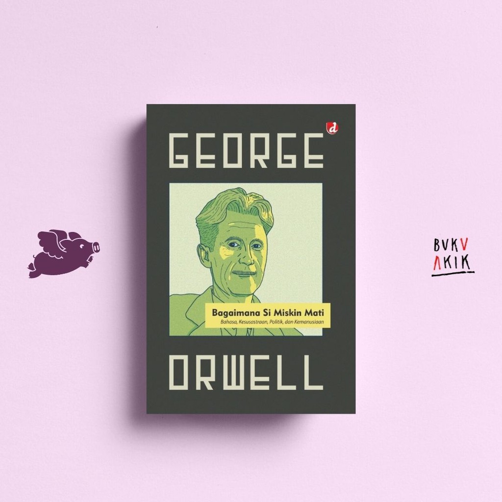 Bagaimana si Miskin Mati - George Orwell