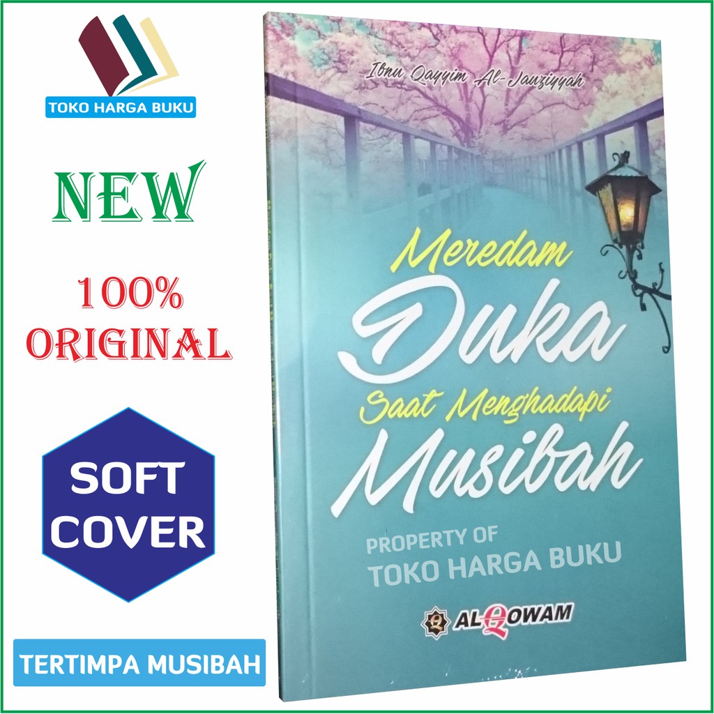 Foto Meredam Duka Saat Menghadapi Musibah - Penerbit Alqowam