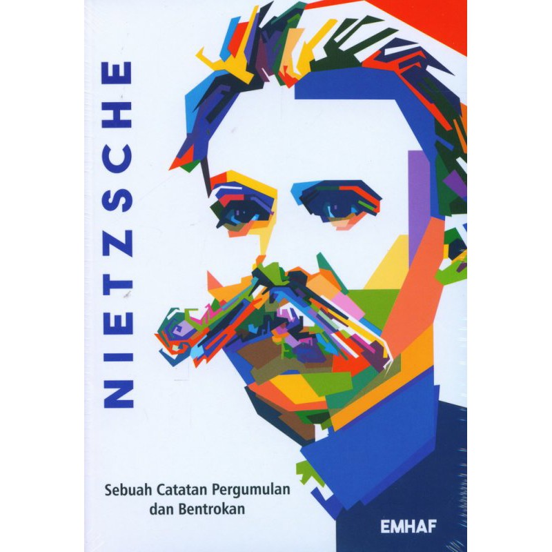 Nietzsche - Sebuah Catatan Pergumulan dan Bentrokan