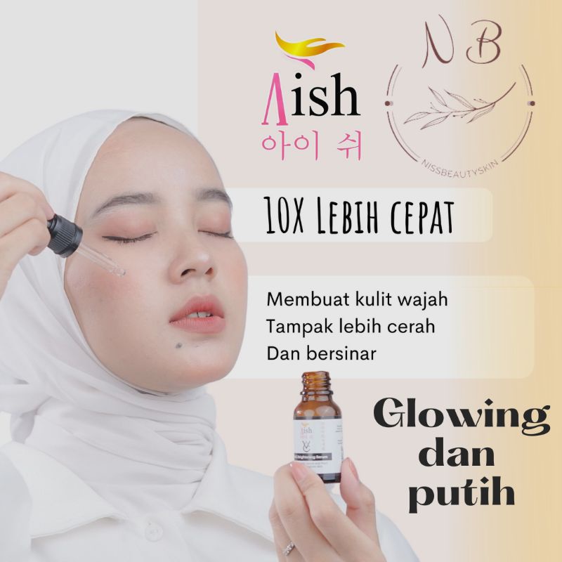 AISH SERUM BRIGHTENING | SERUM AISH KOREA |AISH SERUM AISH ORIGINAL BPOM