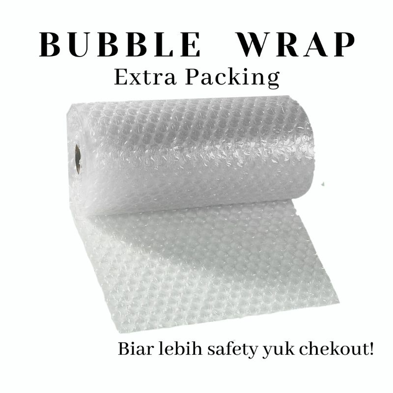 

BUBBLE WRAP EXTRA PACKING