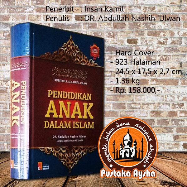 Pendidikan Anak Dalam Islam Insan Kamil Pustaka Aysha Shopee Indonesia