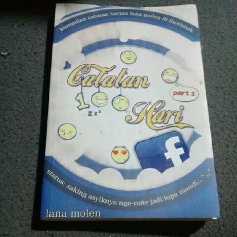 

CATATAN 100 HARI.Kumpulan Catatan Harian LANA MOLEN di FACEBOOK - Bekas Pakai.