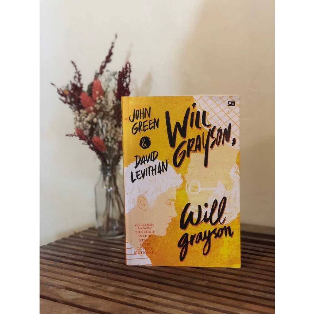 WILL GRAYSON, WILL GRAYSON by John Green