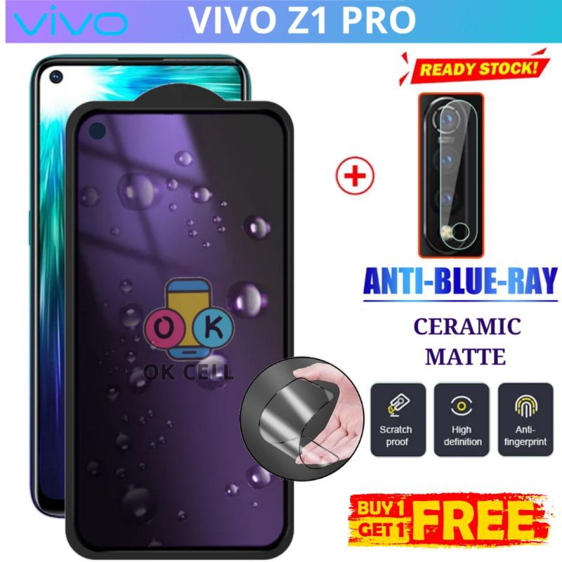 2in1- Tempered Glass Ceramic Anti Blue Matte Light Vivo Z1 Pro TG Anti Gores Radiasi Full Layar