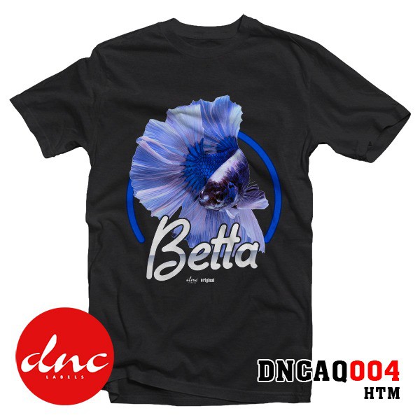 Kaos Betta Fish Ikan Cupang DNC Labels Premium DNCAQ004