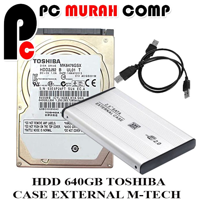 HDD LAPTOP 2,5INCH 640GB TOSHIBA TEBAL DAN CASE EXTERNAL M-TECH