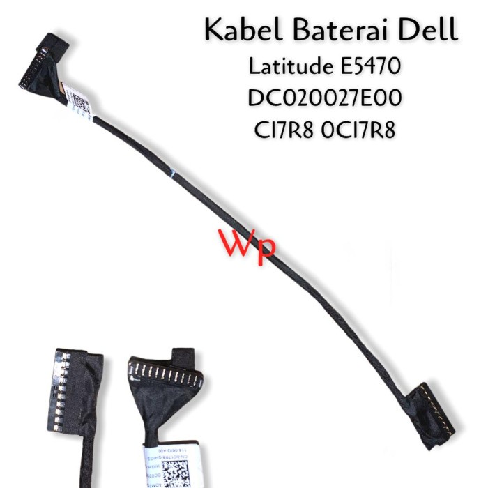 Kabel Baterai Laptop Dell Latitude 5470 E5470 DC020027E00 C17R8 0C17R8