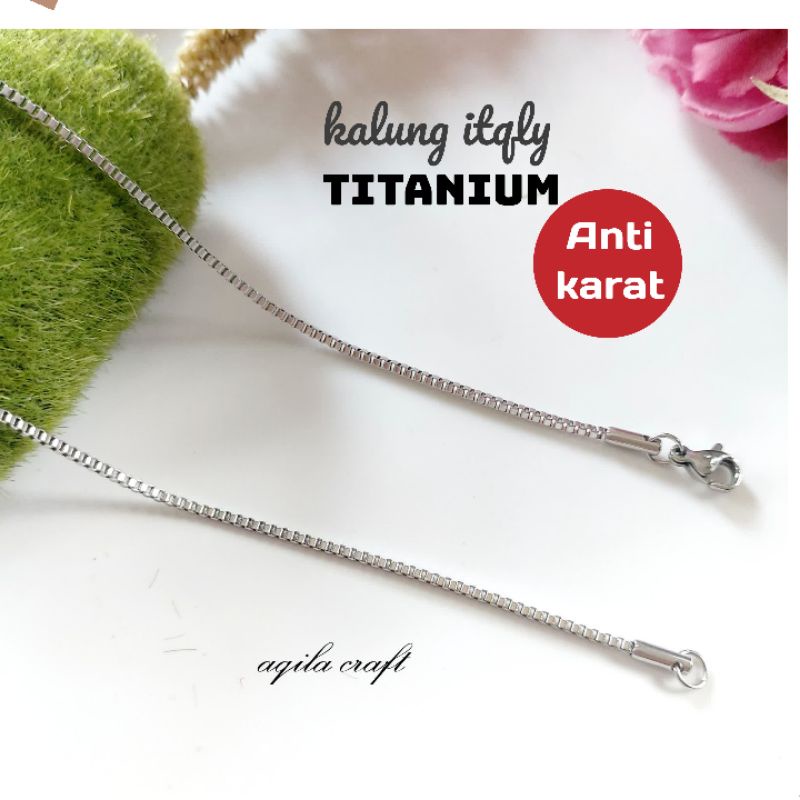 KALUNG TITANIUM ITALY 45 CM KALUNG WANITA / PRIA KALUNG DEWASA ANTI KARAT TIDAK BERUBAH WARNA