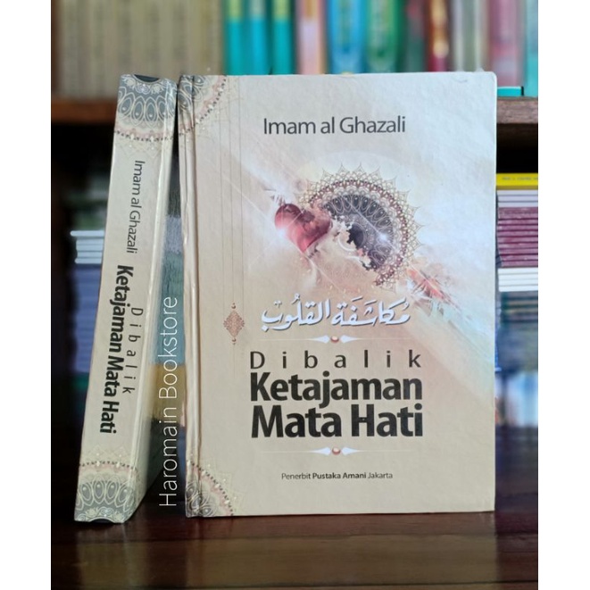 Terjemah MUKASYAFATUL QULUB | Mukasafatul | Di Balik Ketajaman Mata Hati