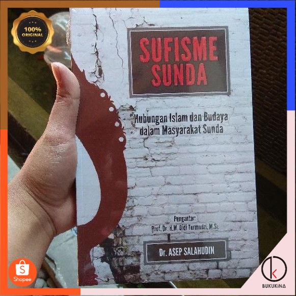 [ORIGINAL] Buku SUFISME SUNDA Hubungan Islam dan Budaya dalam Masyarakat Sunda