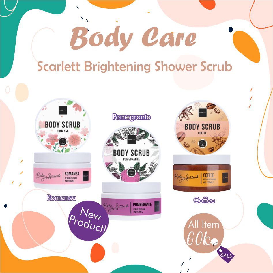 Body Scrub Scarlett Whitening / LULUR BADAN SCARLETT WHITENING By Felicya Angelista