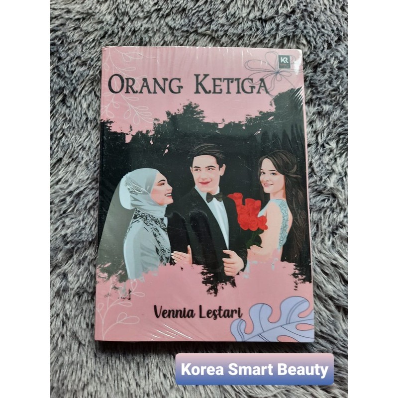 Novel orang ketiga anyelir bagian 3