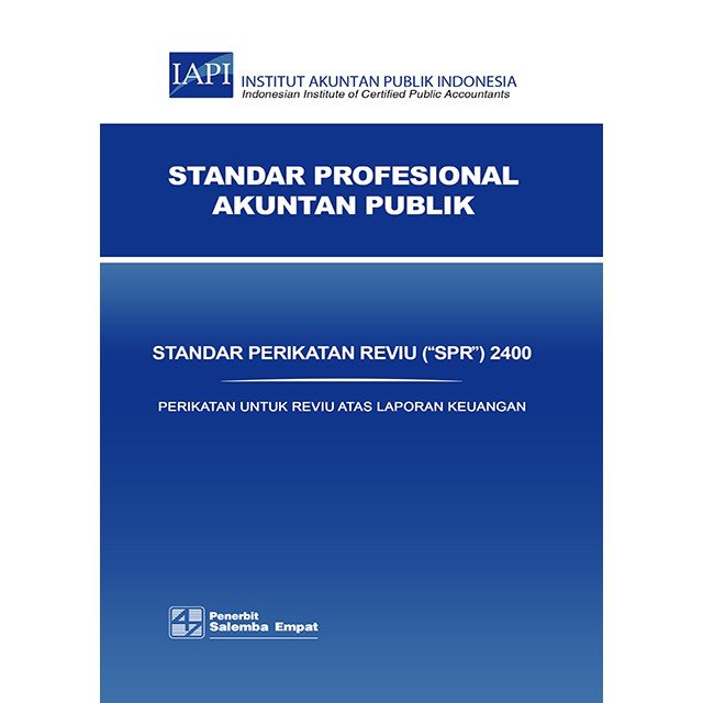 Buku Original SPR 2400-Standar Perikatan Reviu [Tim Penulis] IAPI