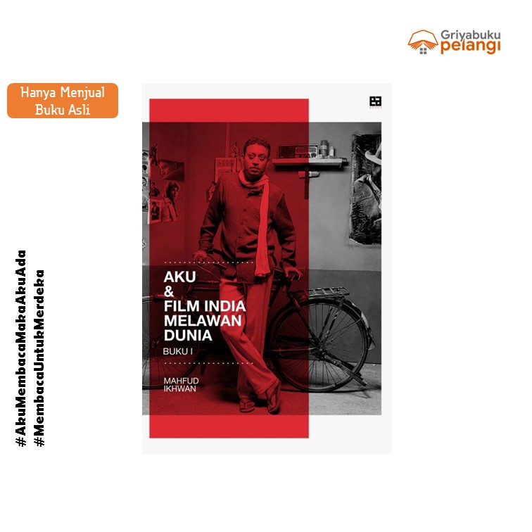 Aku dan Film India Melawan Dunia (Bagian I)