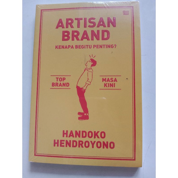 BUKU ARTISAN BRAND Kenapa Begitu Penting (Handoko hendroyono)