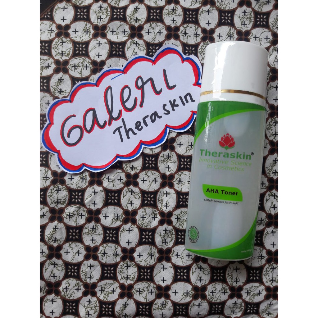 Theraskin AHA Toner / Toner Pembersih Untuk Kulit Normal Kering dan Kusam + Flek 100ml