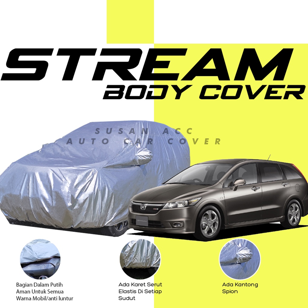 Body Cover Mobil stream Sarung Mobil stream/honda stream/avanza/xenia/crv/crv turbo/crv gen 1/crv gen 3/crv gen 2/all new crv/new crv/xtrail/xtrail t30/xtrail t31/xtrail lama/kijang innova/innova lama/kijang long/kijang krista/kijang lgx/kijang super/brio