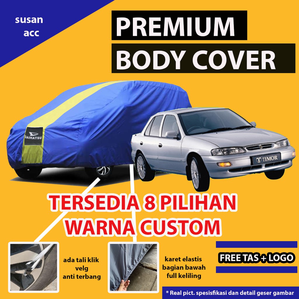 Body Cover PREMIUM / Sarung Mobil baleno lama lancer evo 3  hyundai accent / Cover Mobil Sedan Timor