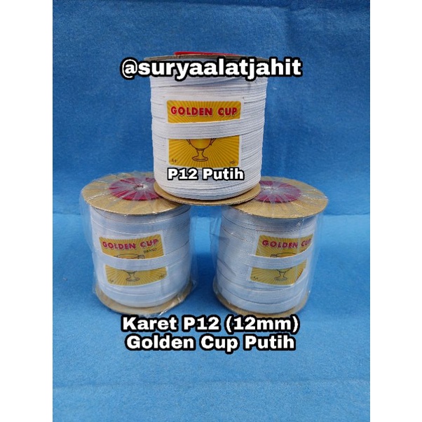 Karet P12/11mm Golden Cup Putih =rp.40.500/1Rol