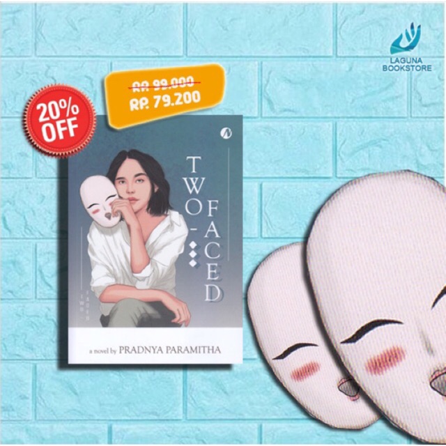 Two Faced - Pradnya Paramitha