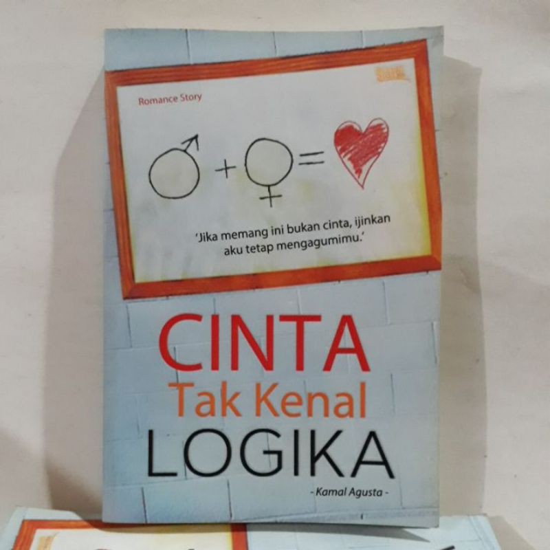 Novel Remaja - Cinta Tak Kenal Logika (Romance Story)