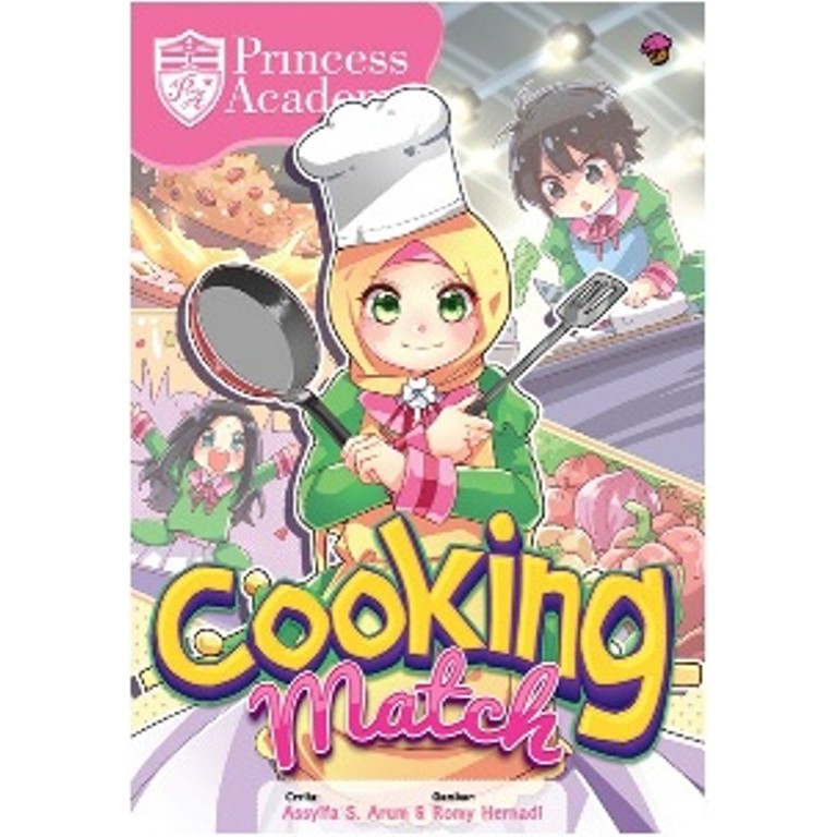 [Mizan Yogyakarta] Komik Princess Academy Cooking Match Republish | Muffin Graphics