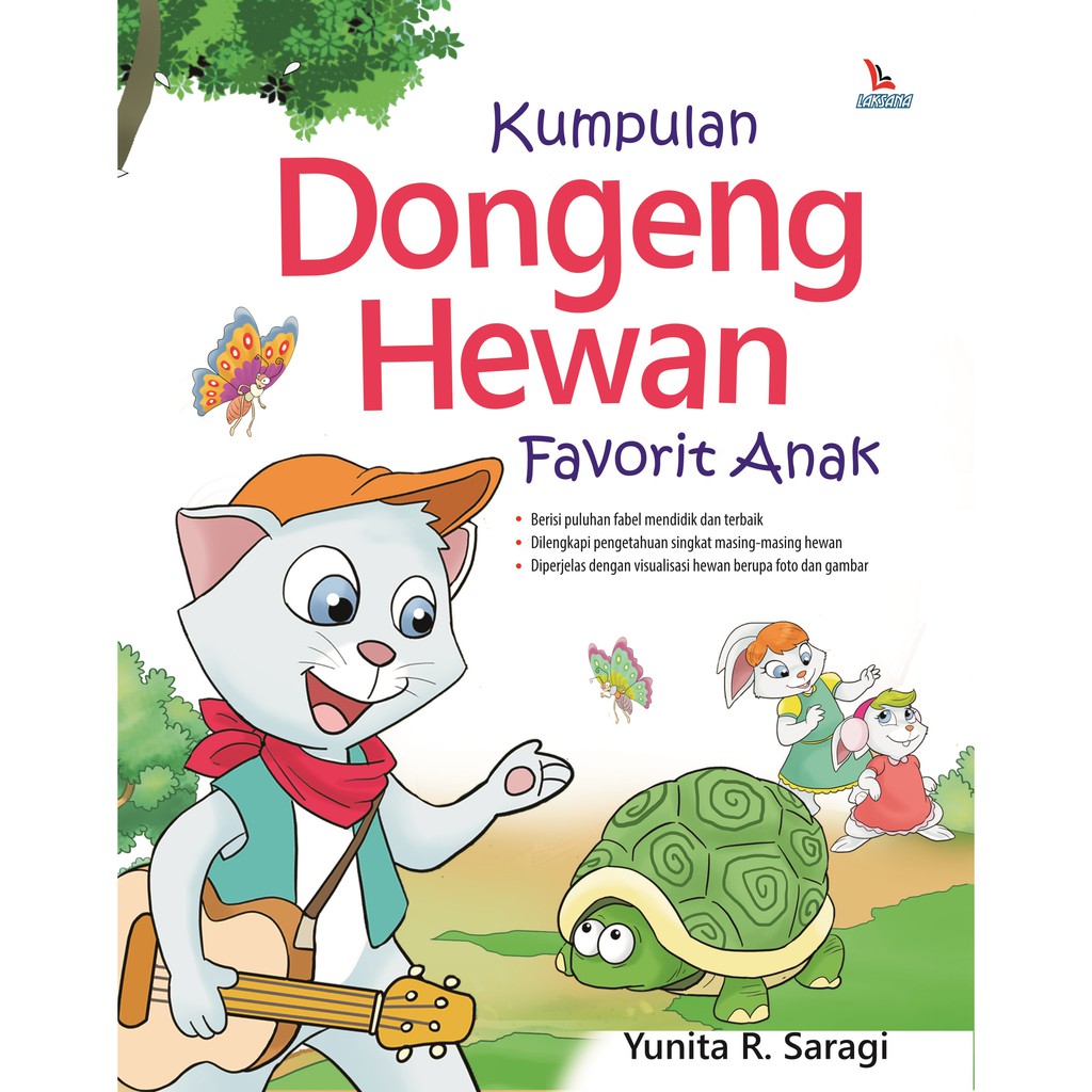 

Buku Kumpulan Dongeng Hewan Favorit Anak - LAKSANA