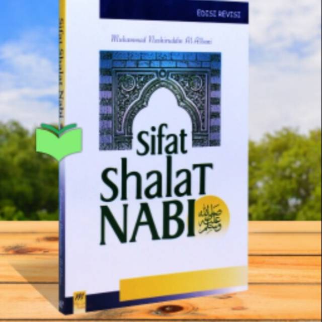 Sifat Sholat Nabi.