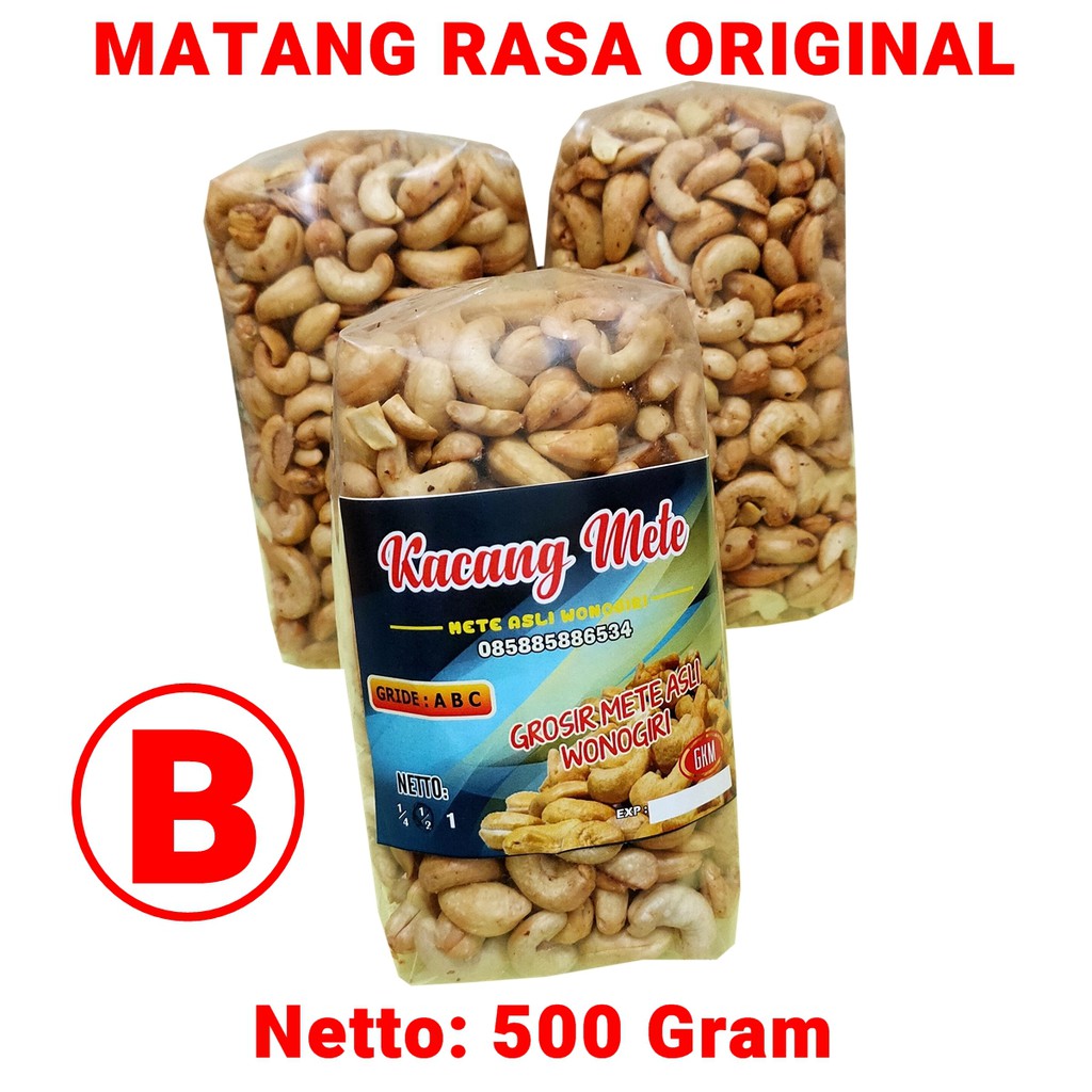 

Kacang Mete Goreng Renyah Gurih Rasa Original Grade-B Berat Perpack 500 Gram Harga Sangat Murah