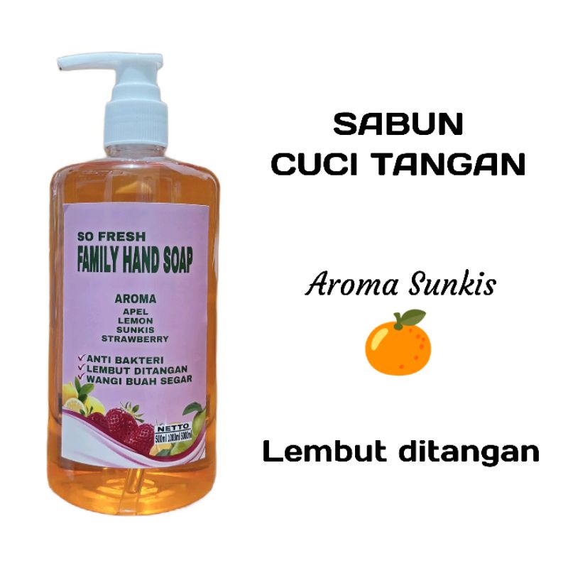 SABUN CUCI TANGAN AROMA SUNKIS 500 ML