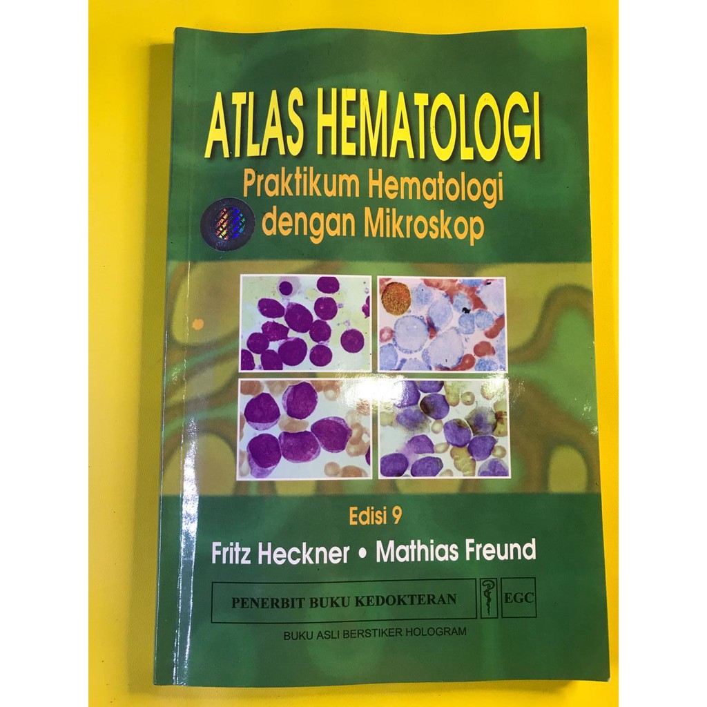 Atlas Hematologi Fritz Heckner Mathias Freund Buku Kedokteran EGC