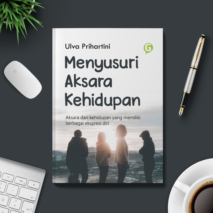 

Buku Menyusuri Aksara Kehidupan