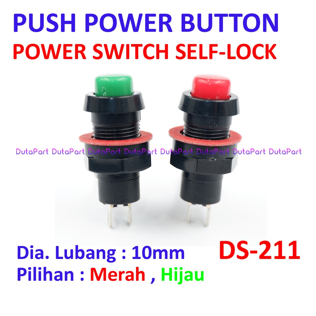 Push Power Button SELF-LOCK Kunci Switch Saklar DS-211 Kualitas Bagus