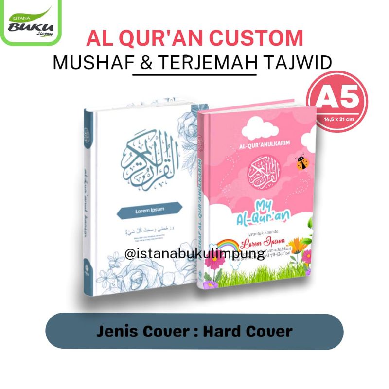 

ALQURAN CUSTOM NAMA A5 FREE CUSTOM & QUOTE - AL QURAN TERJEMAH & MUSHAF - AL QURAN BESAR