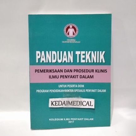 BUKU PANDUAN TEKNIK PEMERIKSAAN DAN PROSEDUR KLINIS IPD 2017