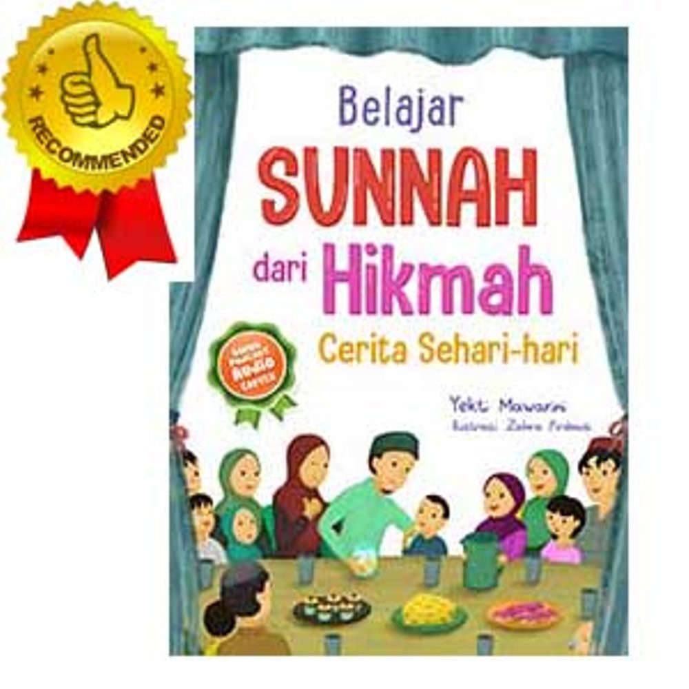 Belajar Sunnah Dari Hikmah Cerita Sehari-hari