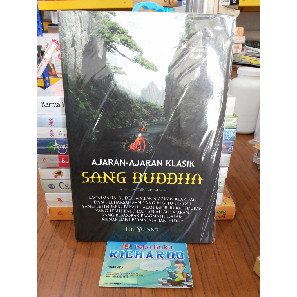 Buku Ajaran-Ajaran Klasik Sang Buddha --- Lin Yutang