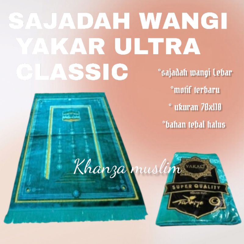 SAJADAH TURKIYE WANGI PREMIUN /YAKAR ULTRA CLASSIC PARFUM TEBAL