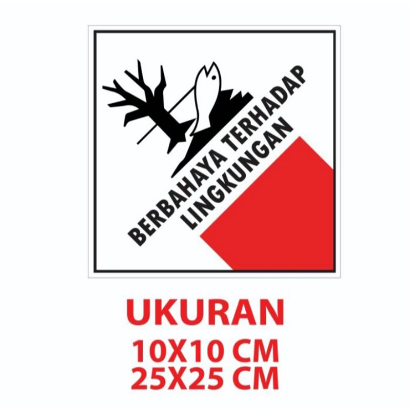 

STIKER BERBAHAYA LINGKUNGAN